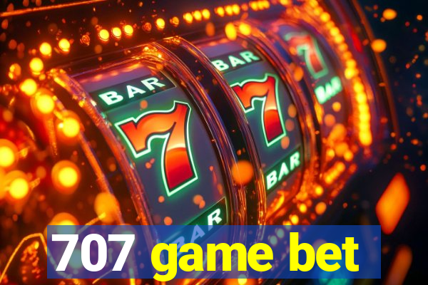 707 game bet